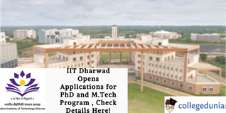IIT Dharwad Opens Applications for PhD and M.Tech Program, Check Details Here!